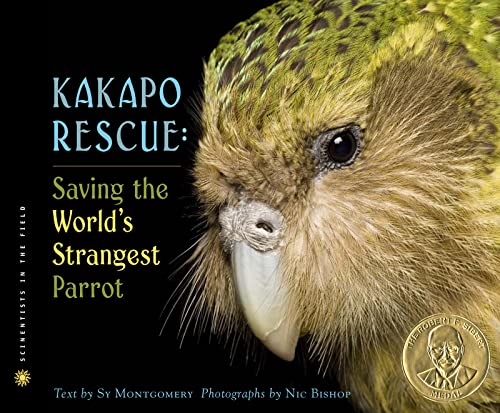 Kakapo Rescue: Saving the World's Strangest Parrot (Scientists in the Field Series)
