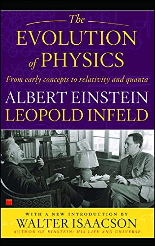 The Evolution of Physics: From Early Concepts to Relativity and Quanta