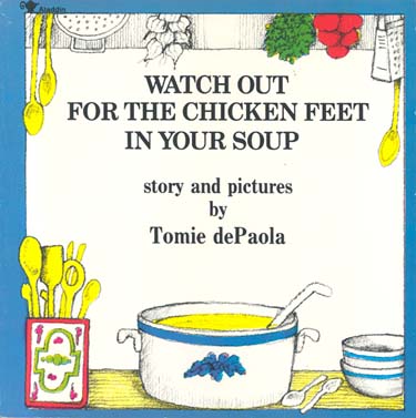 Watch Out For The Chicken Feet In Your Soup