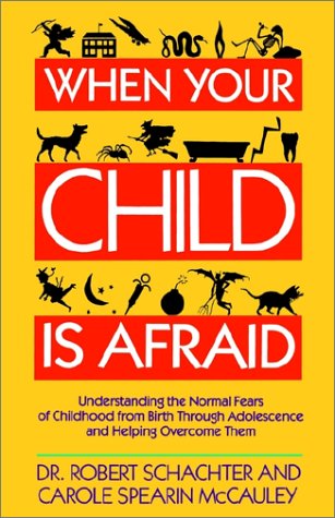 When Your Child is Afraid