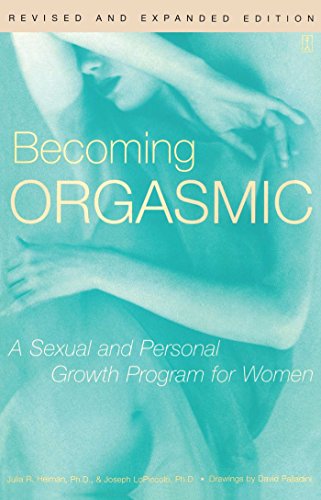 Becoming Orgasmic (Revised and Expanded Edition)