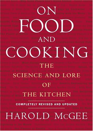 On Food and Cooking (Revised and Updated)
