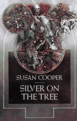 Silver on the Tree (The Dark is Rising Sequence, Bk. 5)
