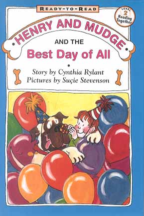 Henry and Mudge and the Best Day of All (Ready-to-Read, Level 2)