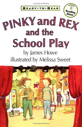 Pinky And Rex And The School Play (Ready-To-Read,. Level 3)