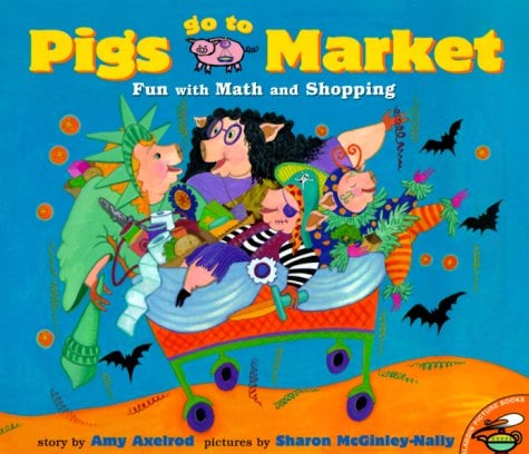 Pigs Go to Market: Fun With Math and Shopping