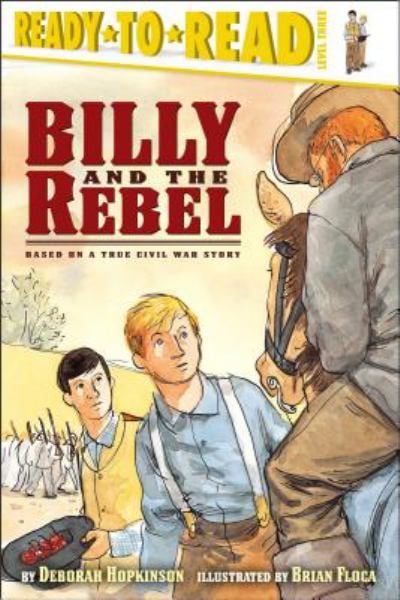 Billy and the Rebel (Ready-to-Read, Level 3)