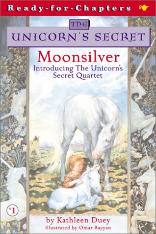 Moonsilver (The Unicorn's Secret Bk. 1)