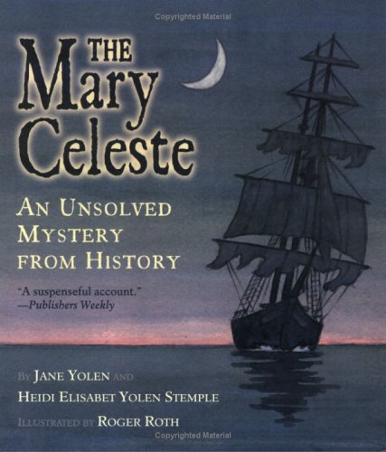 The Mary Celeste: An Unsolved Mystery From History