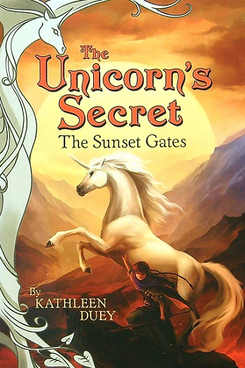 The Sunset Gates (The Unicorn's Secret, Bk. 5)