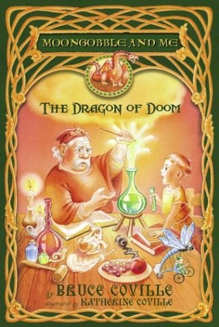 The Dragon Of Doom (Moongobble And Me, Bk. 1)