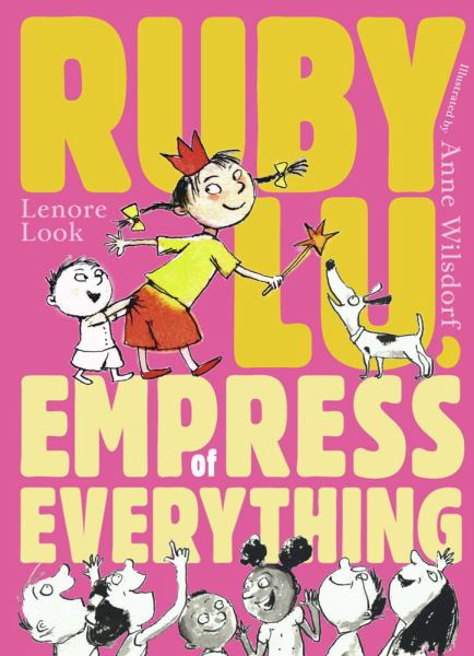 Ruby Lu, Empress of Everything (Ruby Lu, Bk. 2)