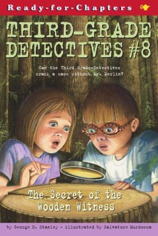 The Secret of the Wooden Witness (Third-Grade Detectives, Bk, 8)