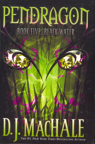 Black Water (Pendragon, Bk.5)