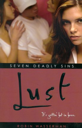 Lust (Seven Deadly Sins, Bk. 1)