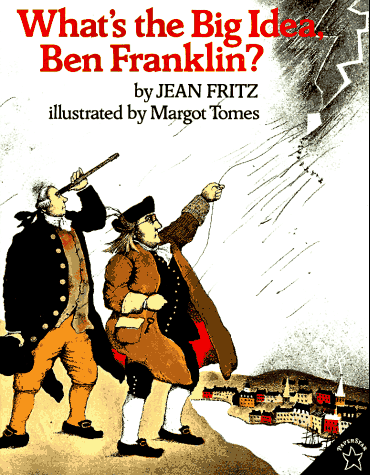 What's The Big Idea Ben Franklin?