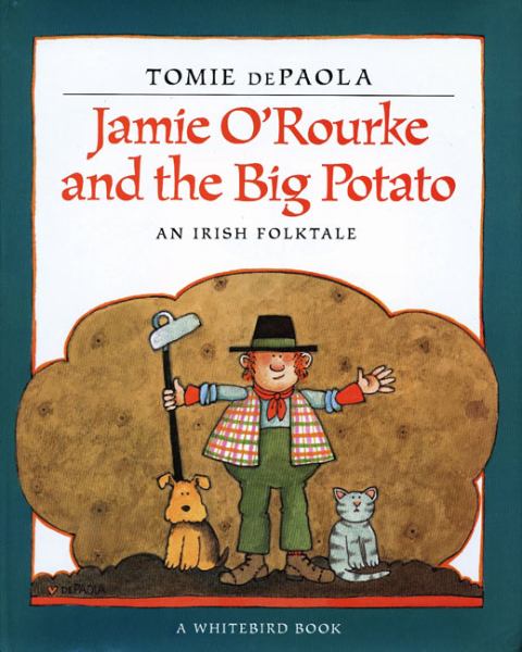 Jamie O'Rourke And The Big Potato