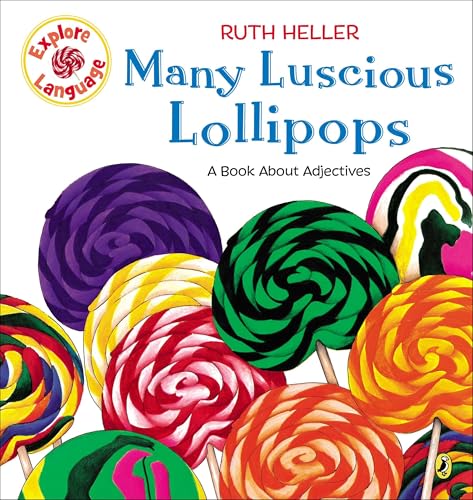 Many Luscious Lollipops: A Book About Adjectives (Sandcastle Books)