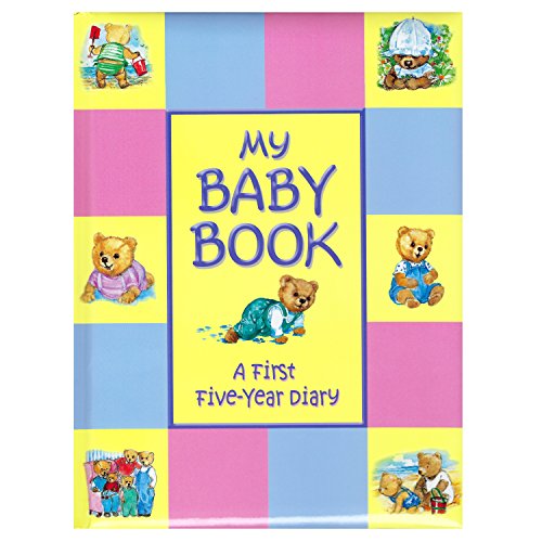 My Baby Book: A First Five-Year Diary