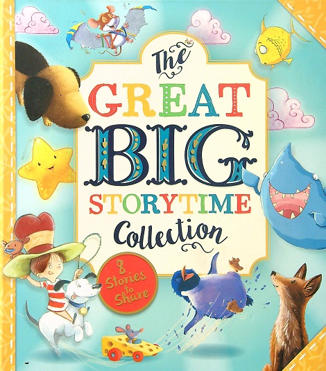 The Great Big Storytime Collection