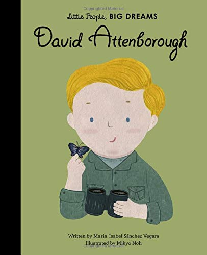 David Attenborough (Little People, Big Dreams)