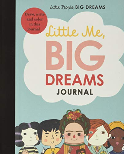 Little Me, Big Dreams Journal (Little People, Big Dreams)