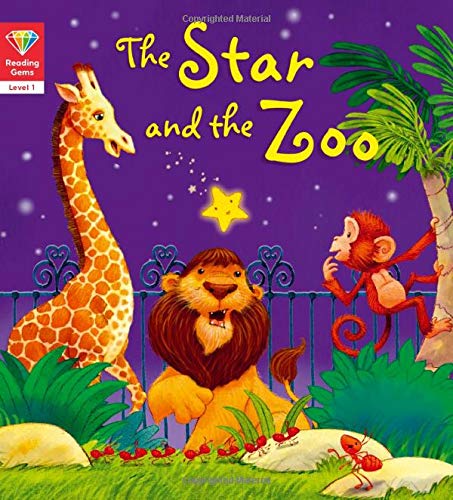 The Star and the Zoo (Reading Gems, Level 1)