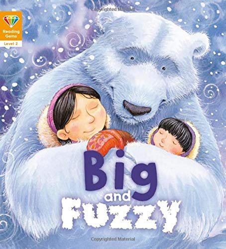 Big and Fuzzy (Reading Gems, Level 2)