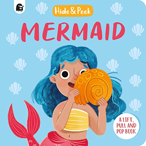 Mermaid: A Lift, Pull, and Pop Books (Hide & Peek)