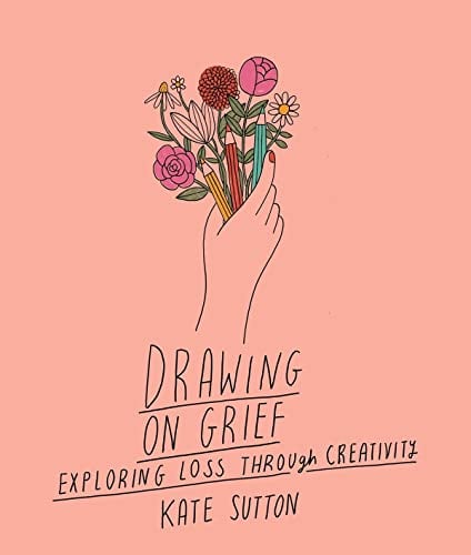 Drawing on Grief: Exploring Loss Through Creativity