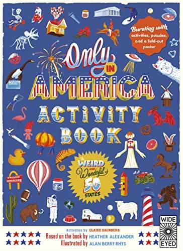 Only in America Activity Book (The Weird and Wonderful 50 States, Bk. 15)
