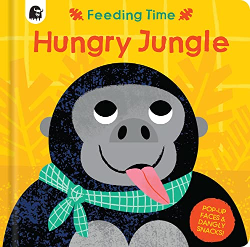 Hungry Jungle: Pop-up Faces and Dangly Snacks! (Feeding Time)