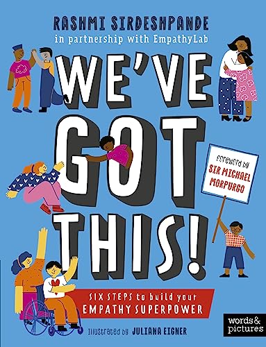 We've Got This! Six Steps to Build Your Empathy Superpower