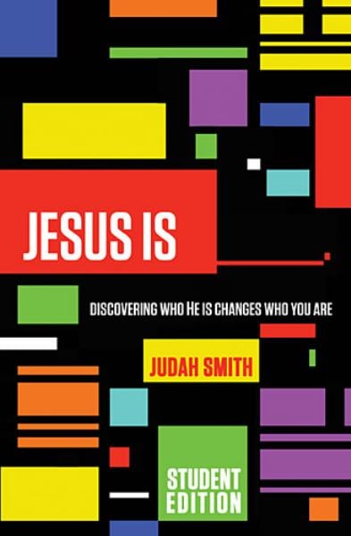 Jesus Is _______. Student Edition: Discovering Who He Is Changes Who You Are
