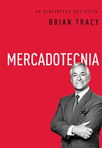 Mercadotecnia (La Biblioteca Del Éxito, Bk. 6)