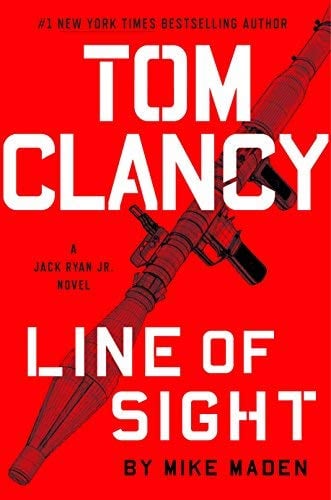 Tom Clancy Line of Sight (A Jack Ryan Jr. Novel)