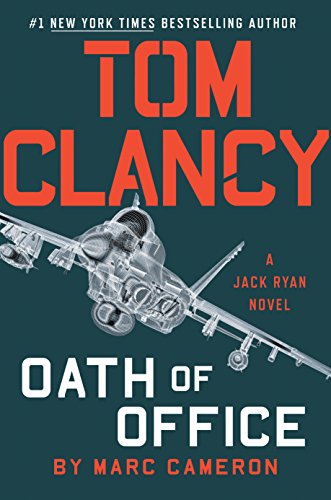 Tom Clancy Oath of Office (A Jack Ryan Novel)