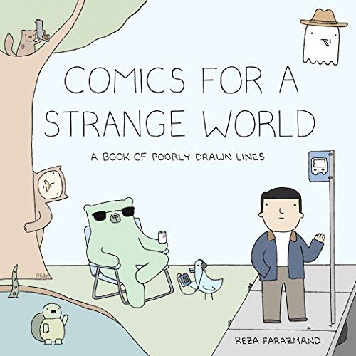 Comics for a Strange World: A Book of Poorly Drawn Lines (Softcover)
