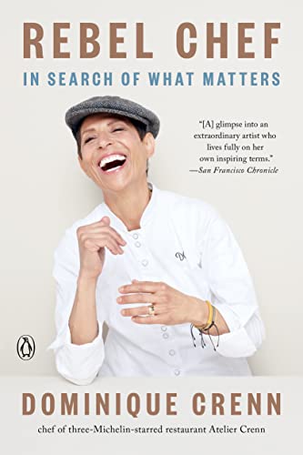 Rebel Chef: In Search of What Matters
