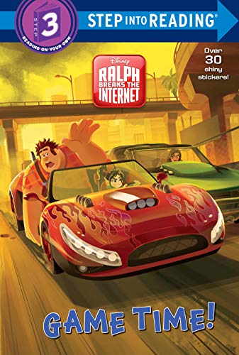 Game Time! (Disney Ralph Breaks the Internet, Step Into Reading, Level 3)