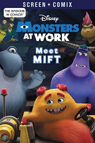 Meet Mift (Disney Monsters at Work, Screen Comix)