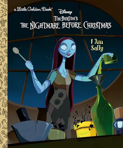 I Am Sally (Disney Tim Burton's The Nightmare Before Christmas, A  Little Golden Book)