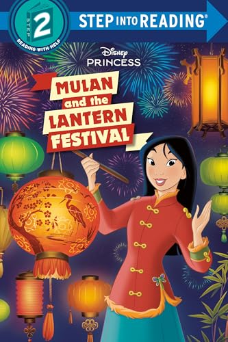 Mulan and the Lantern Festival (Disney Princess, Step Into Reading, Step 2)