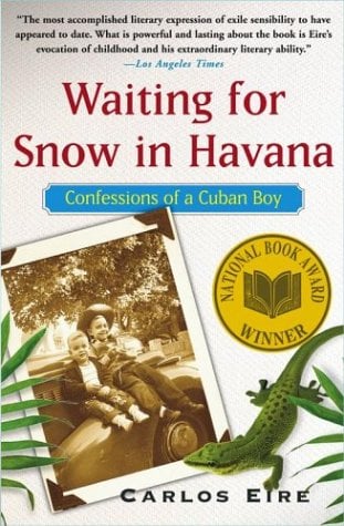 Waiting for Snow in Havana: Confessions of a Cuban Boy