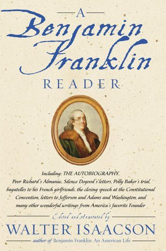 A Benjamin Franklin Reader
