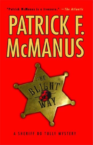 The Blight Way (Sheriff Bo Tully Mysteries)