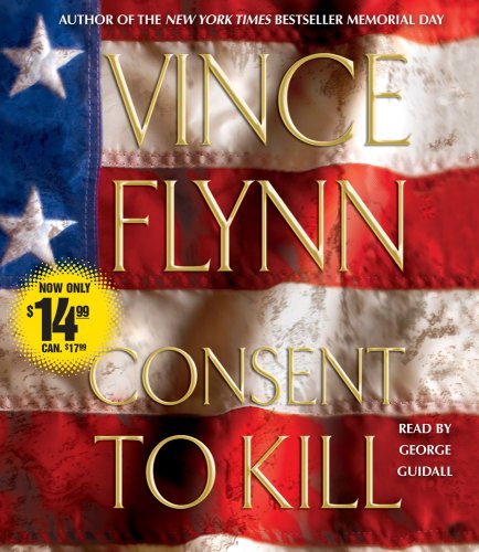 Consent to Kill (Mitch Rapp, Bk. 8)