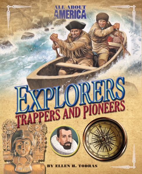 Explorers, Trappers, and Pioneers