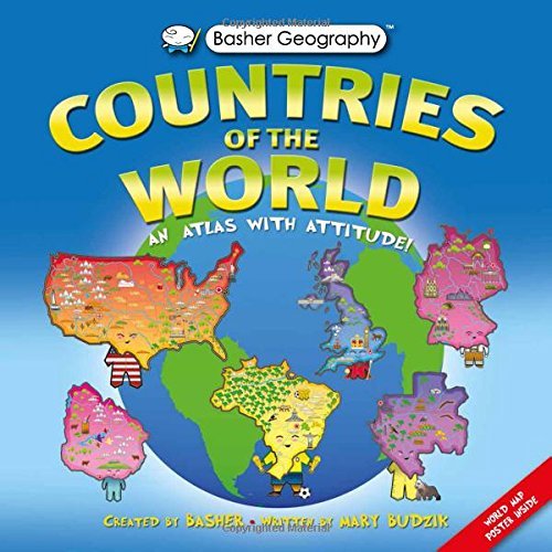 Countries of the World: An Atlas With Attitude! (Basher Geography)