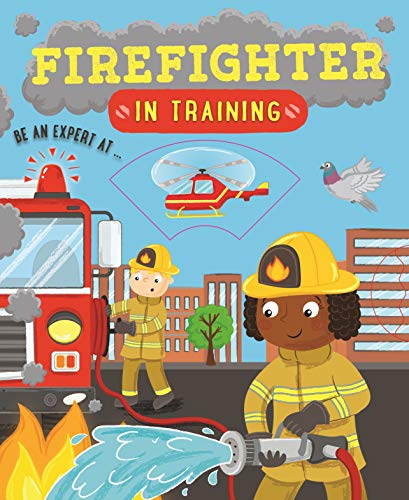 Firefighter In Training (In Training)